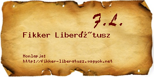 Fikker Liberátusz névjegykártya
